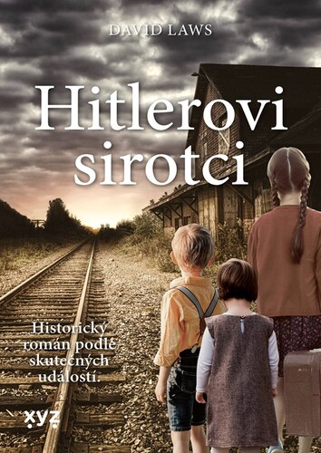 Hitlerovi sirotci - David Laws,Silvie Mitlenerová