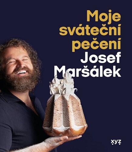 Moje sváteční pečení, 2. vydání - Josef Maršálek