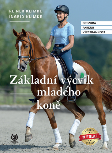 Základní výcvik mladého koně - Ingrid Klimke,Klimke Reiner
