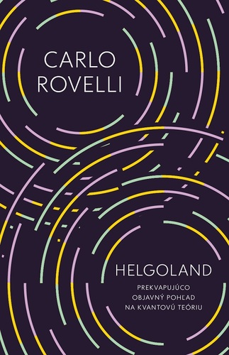 Helgoland - Carlo Rovelli,Martin Kolenič