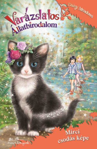 Kniha Varázslatos Állatbirodalom 32. - Mirci csodás képe - Daisy Meadows