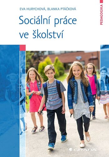 Kniha Sociální práce ve školství