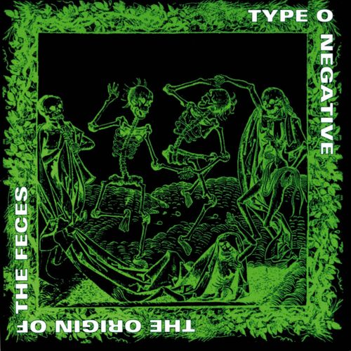 Kniha Type O Negative - The Origin Of The Feces 2LP