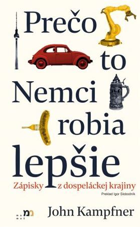 Kniha Prečo to Nemci robia lepšie