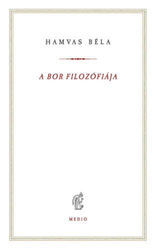 A bor filozófiája