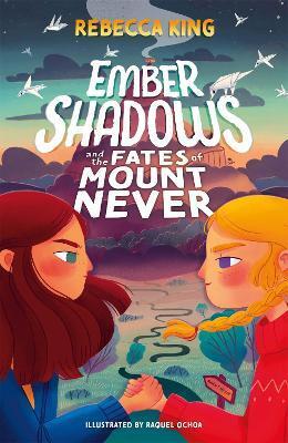 Kniha Ember Shadows and the Fates of Mount Never : Book 1
