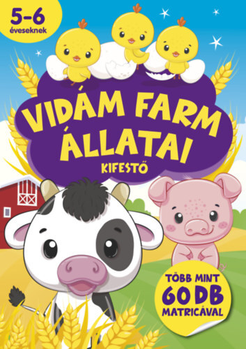 Vidám farm állatai kifestő - Több mint 60 db matricával