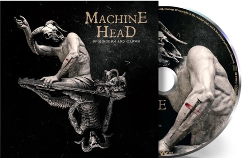 Kniha Machine Head - Of Kingdom And Crown CD