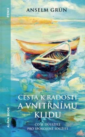 Kniha Cesta k radosti a vnitřnímu klidu
