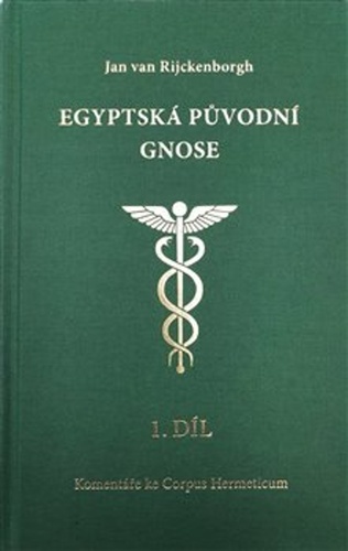 Egyptská původní gnose 1.díl