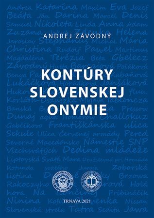 Kontúry slovenskej onymie - Andrej Závodný