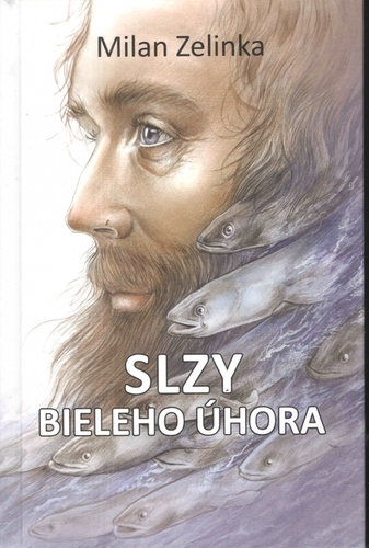 Kniha Slzy bieleho úhora