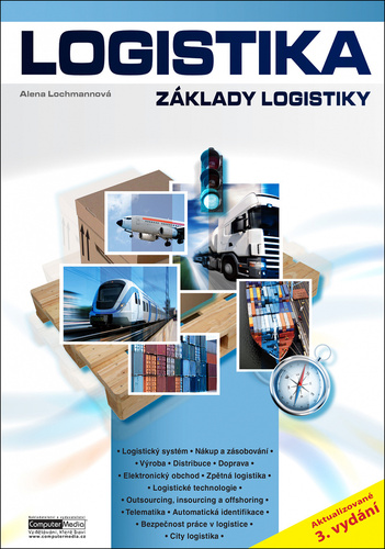 Logistika - Základy logistiky, 3. vydání