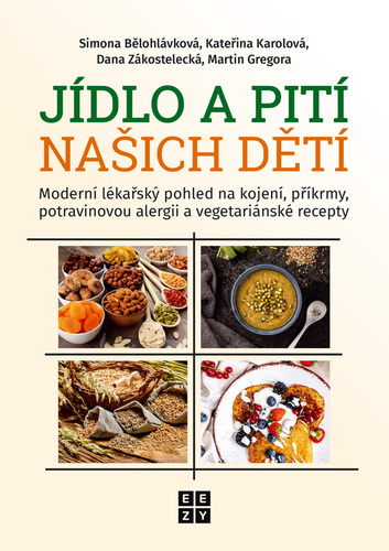 Jídlo a pití našich dětí - Kolektív autorov