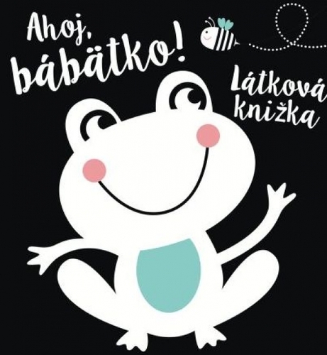 Kniha Ahoj, bábätko! Látková knižka