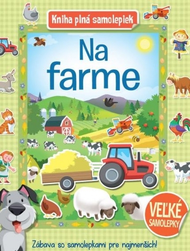 Kniha Na farme - Kniha plná samolepiek
