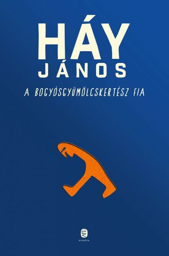 Kniha A bogyósgyümölcskertész fia - János Háy