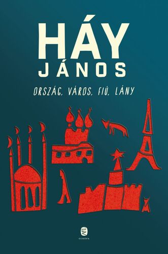 Ország, város, fiú, lány - János Háy