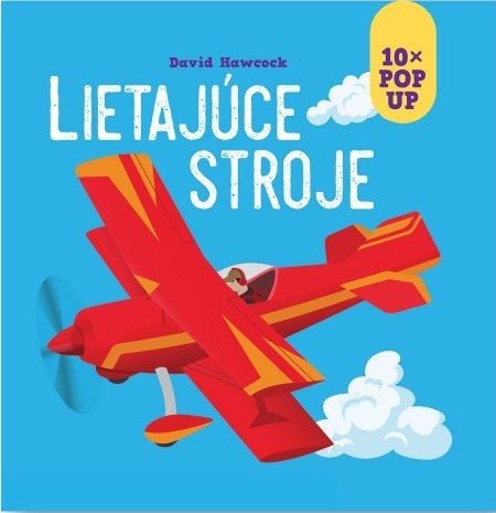 Kniha Lietajúce stroje 10x POP UP