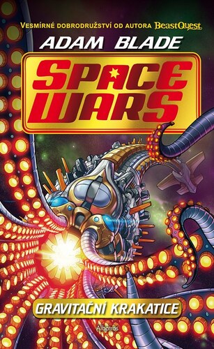 Kniha Space Wars 2: Gravitační krakatice - Adam Blade,Kateřina Závadová