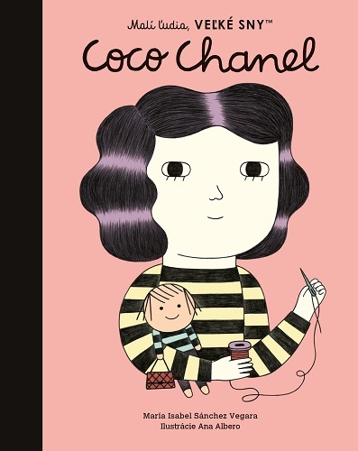 Malí ľudia, veľké sny: Coco Chanel - Isabel Sanchez Vegara,Denisa Ľahká