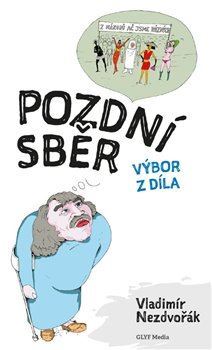 Kniha Pozdní sběr