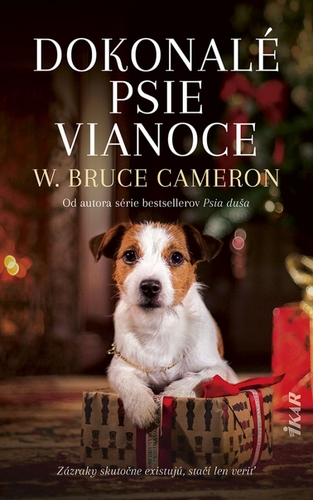 Dokonalé psie Vianoce - W. Bruce Cameron,Zora Ličková