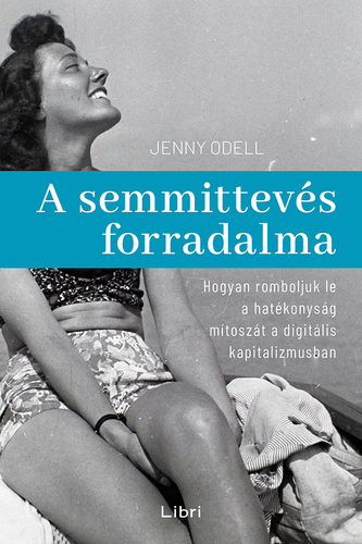 Kniha A semmittevés forradalma - Jenny Odell