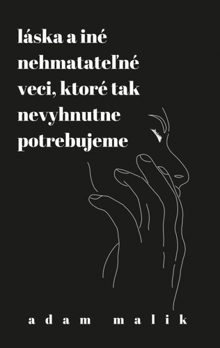 Kniha Láska a iné nehmatateľné veci, ktoré tak nevyhnutne potrebujeme