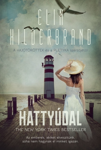 Hattyúdal - Elin Hilderbrand