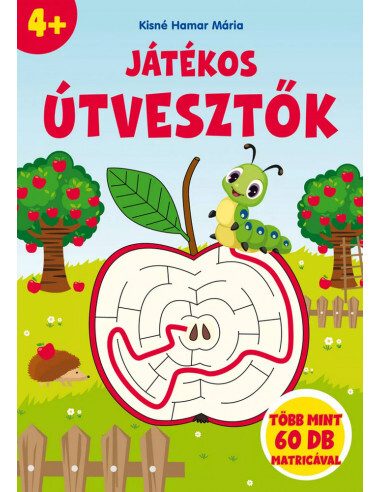Játékos útvesztők - Mária Kisné Hamar