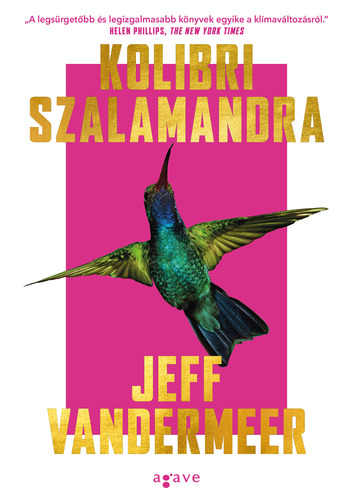 Kolibri szalamandra - Jeff VanderMeer