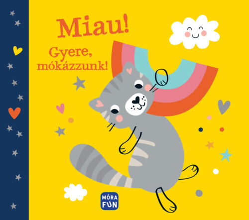 Kniha Miau! Gyere, mókázzunk! - Ida Bohatta-Morpurgo