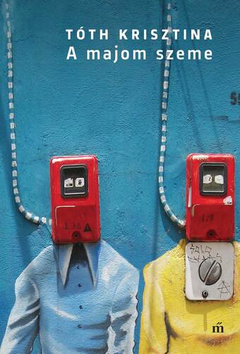 Kniha A majom szeme - Krisztina Tóth