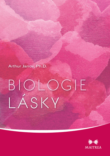 Kniha Biologie lásky - Arthur Janov