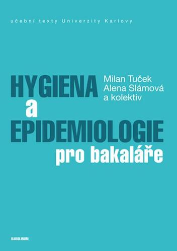 Kniha Hygiena a epidemiologie pro bakaláře - Kolektív autorov