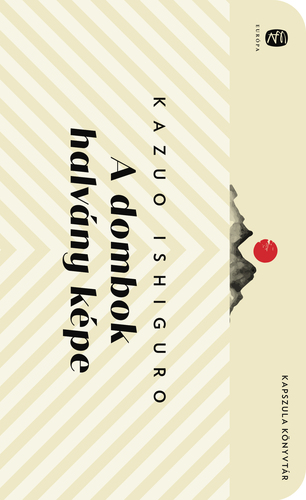 A dombok halvány képe - Kazuo Ishiguro