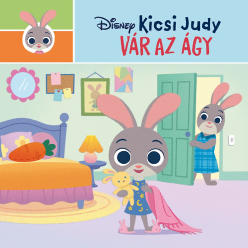 Kniha Disney - Kicsi Judy - Vár az ágy - Nancy Parent