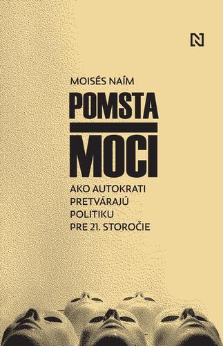 Pomsta moci - Naím Moisés