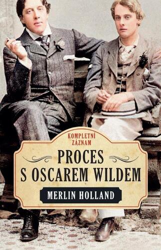 Kniha Proces s Oscarem Wildem - Merlin Holland