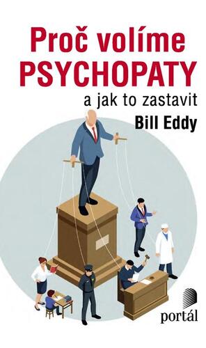 Proč volíme psychopaty kúpite na Panta Rhei