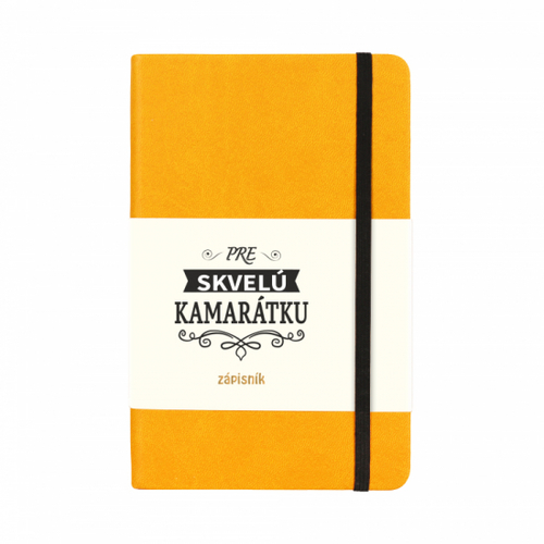 Zápisník Pre skvelú kamarátku, žltý, 11 cm × 17 cm