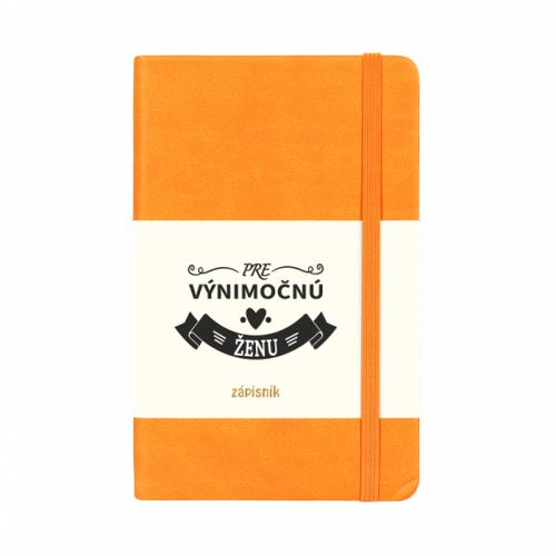 Zápisník Pre výnimočnú ženu, oranžový, 11 cm × 17 cm
