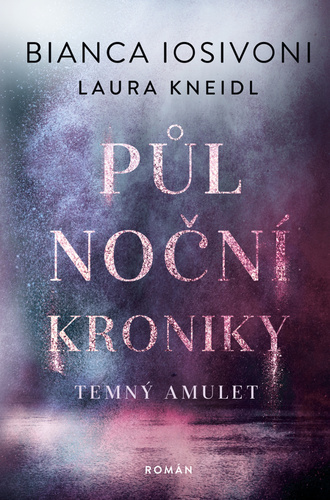 Kniha Půlnoční kroniky Temný amulet