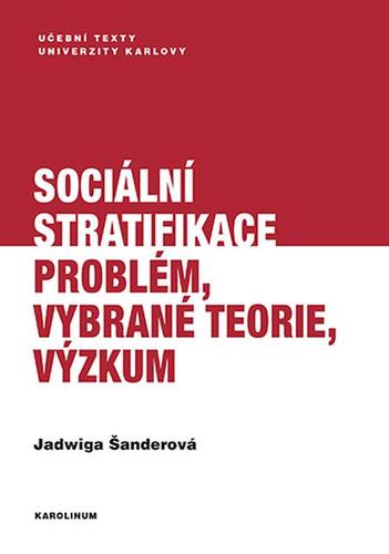 Sociální stratifikace - Jadwiga Šanderová kúpite na Panta Rhei