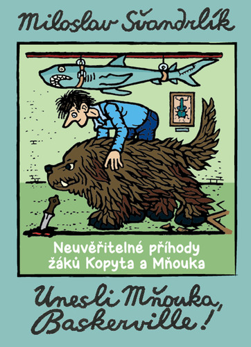 Kniha Unesli Mňouka Baskerville! - Miloslav Švandrlík