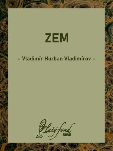 Kniha Zem - Vladimír Hurban Vladimírov