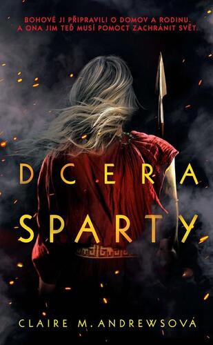 Kniha Dcera Sparty - Claire M. Andrews