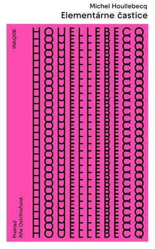 Kniha Elementárne častice - Michel Houellebecq