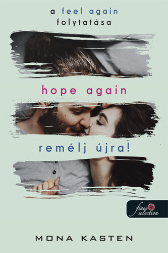 Hope Again - Remélj újra! Újrakezdés 4. - Mona Kasten